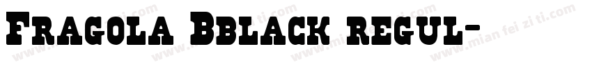Fragola Bblack regul字体转换